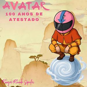 Avatar Parte 1: Gelo, Ghosting e Guerra