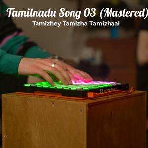 Tamilnadu Song 03 (Mastered)