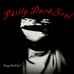 费利黑魂（PhillyDarkS0ul）