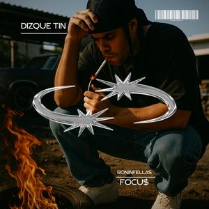 DIZQUE TIN (feat. RoninFellas)
