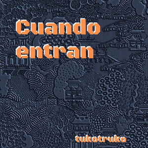 Cuando Entran