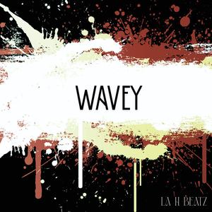 Wavey