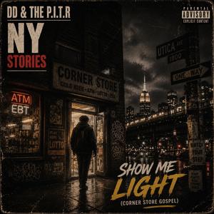 Show Me Light (Corner Store Gospel)