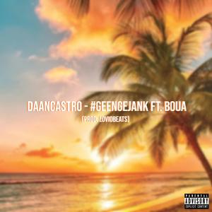 #GeenGejank (feat. Boua)