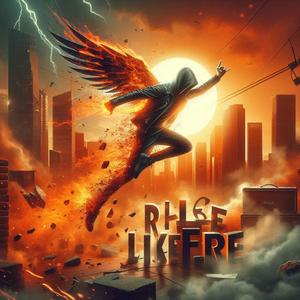 आग की तरह उठो (Rise Like Fire) v2