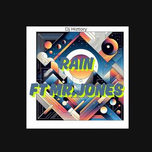 Rain (feat. Mr Jones) (Radio Edit)