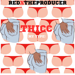 THICC (MY TYPE)