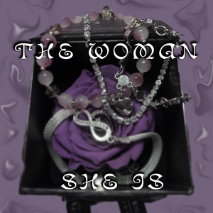 The Woman She Is