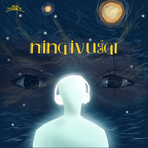 Ninaivugal (From "Real Moon Music")