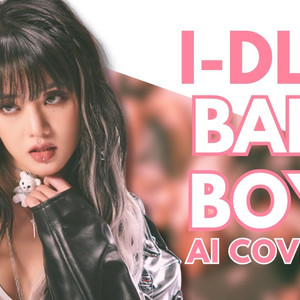 AI I-DLE Bad Boy