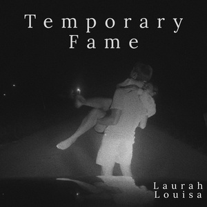 Temporary Fame