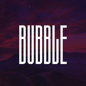 Bubble