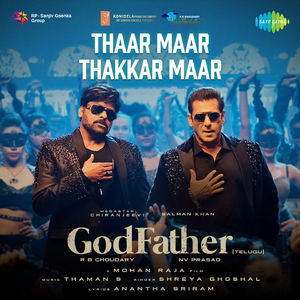 Thaar Maar Thakkar Maar (From "God Father")
