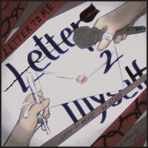 信（letter 2 myself）