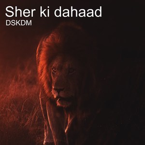 Sher Ki Dahaad