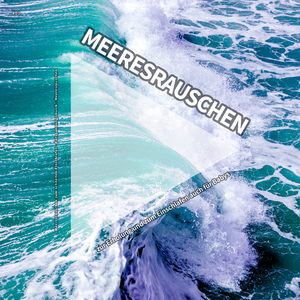 Meeresgeräusche