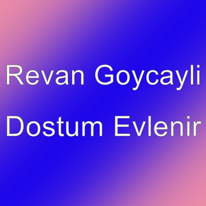 Dostum Evlenir