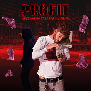 Profit (feat. TrapboyDre10k)