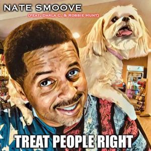 Treat People Right (feat. Darla C. & Robbie Hunt)