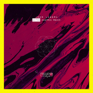 Bitch (Maetrik Remix)