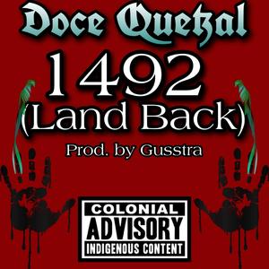 Fourteen Ninety-Two (Land Back)