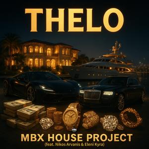 THELO (feat. Nikos Arvanis & Eleni Kyra)