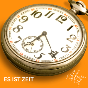 Es Ist Zeit