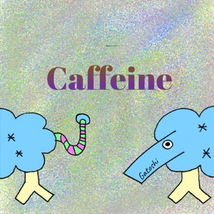 Caffeine