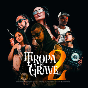 Set Tropa do Grave 2 Eletrofunk
