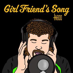 Girlfriend's Song
