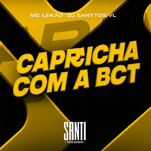 Capricha Com A Bct