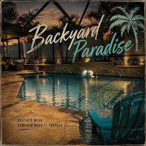 Backyard Paradise