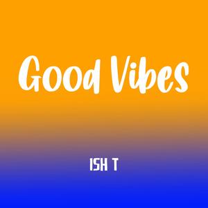 Good Vibes