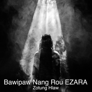 Bawipaw Nang Rou Ezara