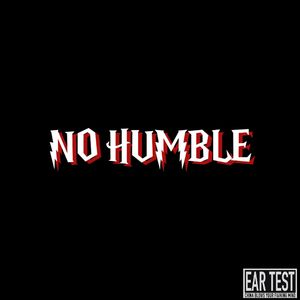 NO HUMBLE 2.0 （PROD BY XVIBE)