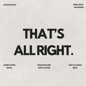 That's All Right (feat. Audrey Souris & Jean Luc Congiu)