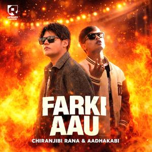 Farki aau (feat. Aadha Kabi)