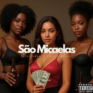 São Micaelas (feat. Márcio Beats) (remix)