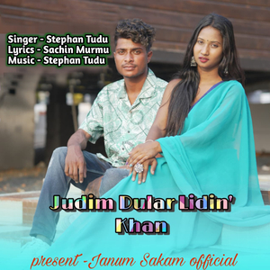 Judim Dular Lidin Khan