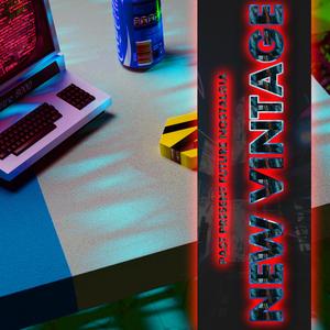 New Vintage (Past, Present, Future Nostalgia)