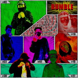 Rumble (feat. ZIJI.Q,Fixq,XKiiD & Skyrulez)