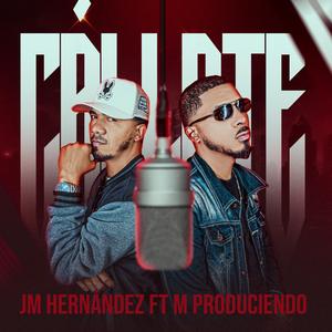 Callate (feat. M Produciendo)