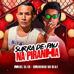 Surra de Pau na Piranha (feat. mc gw)