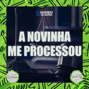 A Novinha Me Processou