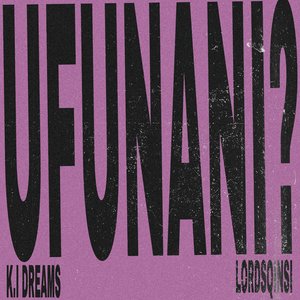 Ufunani?