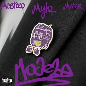 MODELA (feat. Mater la sustancia & EL MESTIZO)