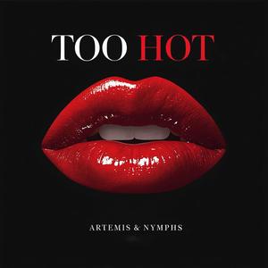 Too Hot (feat. Aten Khufu)