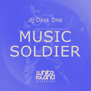 Music Soldier (Original Mix)