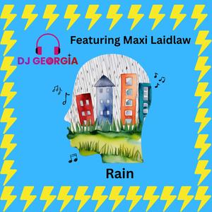 Rain (feat. Maxi Laidlaw)