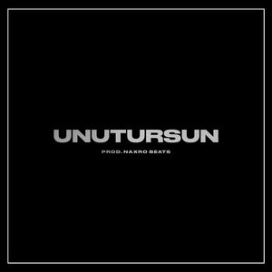 Unutursun